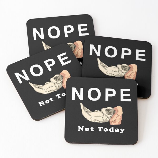 Item preview, Nope Not Today designed and sold by franktact.