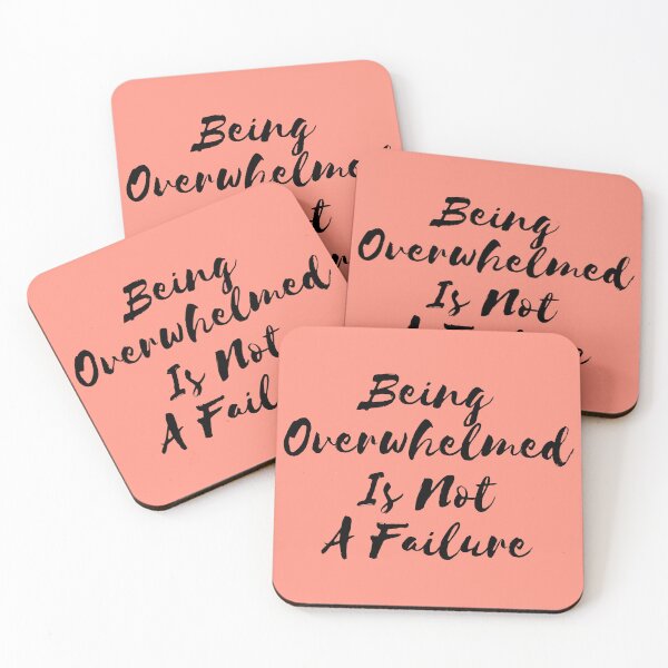 Item preview, Being Overwhelmed is not a Failure designed and sold by Pink Ribbon.