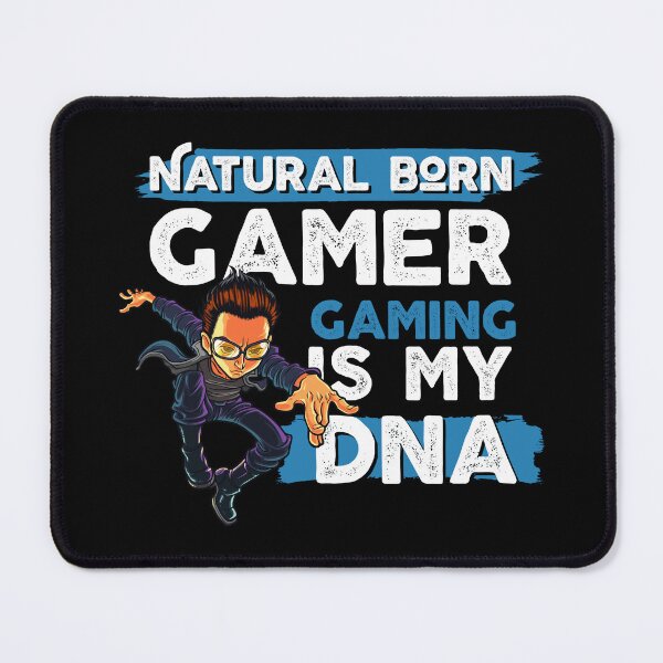 Item preview, Natural Born Gamer Gaming Is My DNA designed and sold by Sstyler.
