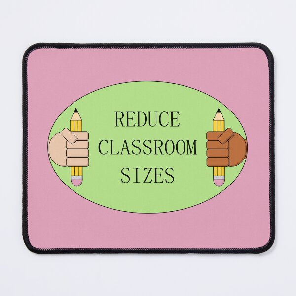 Item preview, Reduce Classroom Sizes - Public School designed and sold by Picket Club.