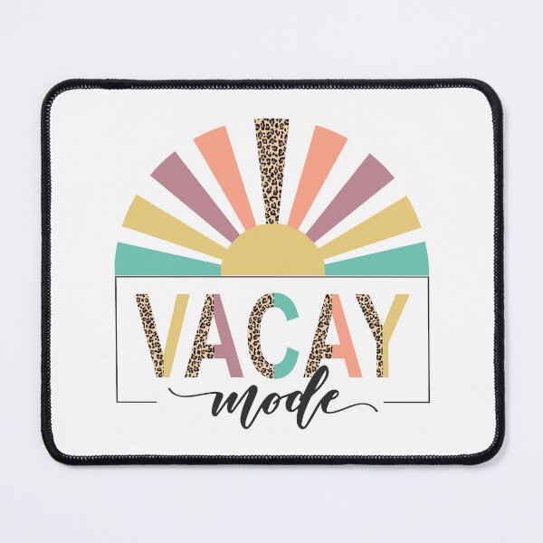 Item preview, Vacay Mode designed and sold by Beautiful Habits.