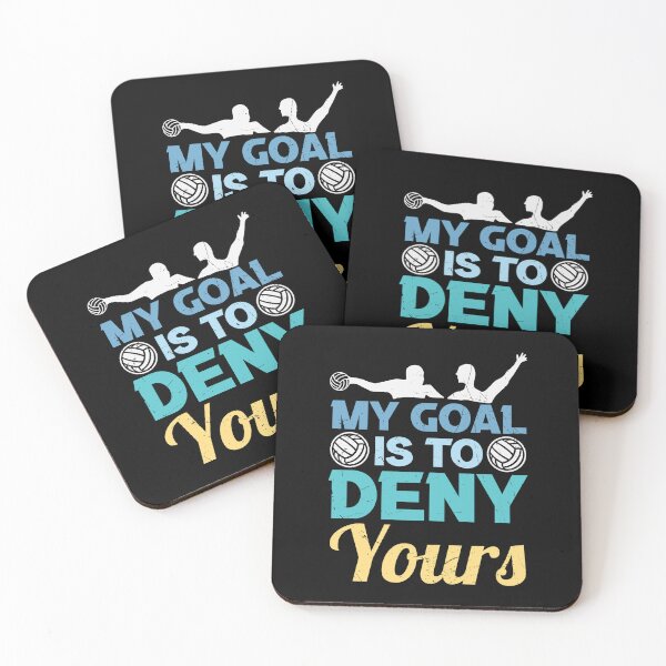 Item preview, My Goal is To Deny Yours-Gift for Water polo Goalies designed and sold by BRtisticDesigns.