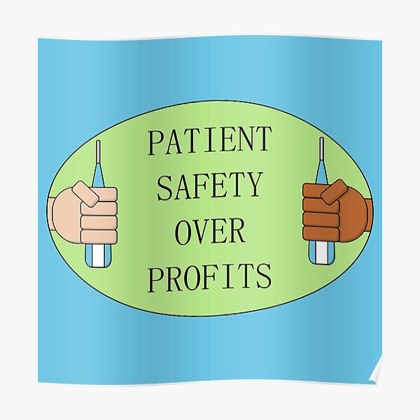Patient Safety Over Profits - Nurse Hospital Patient Safety Over Profits - Nurse Hospital