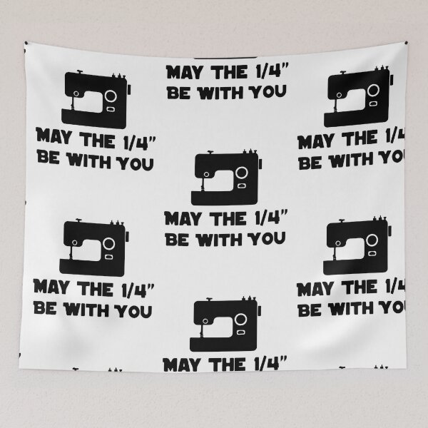 Item preview, Sewing may the 1/4" be with you designed and sold by smallcatvn.