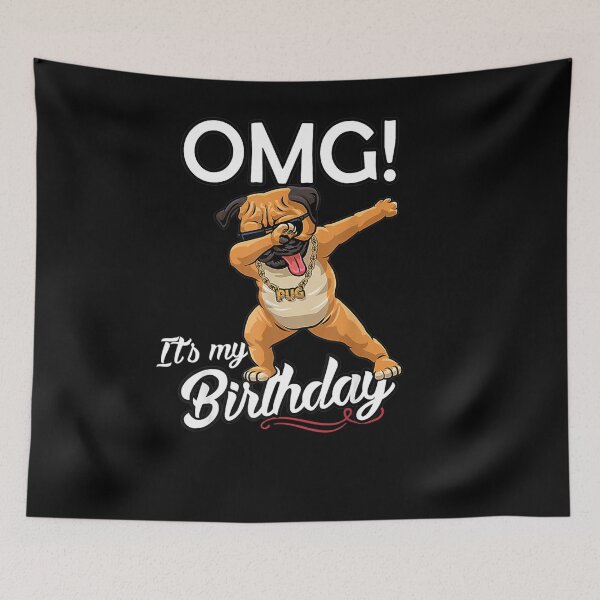 Item preview, OMG IT MY BIRTHDAY DABBING PUG DAB DANCE designed and sold by sobriowslen.