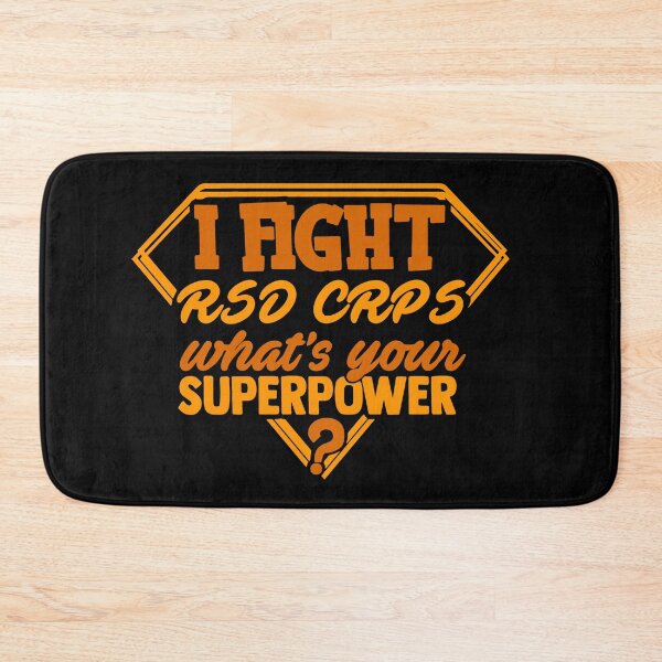 Item preview, I Fight RSD CRPS What's Your Superpower designed and sold by Kohend.