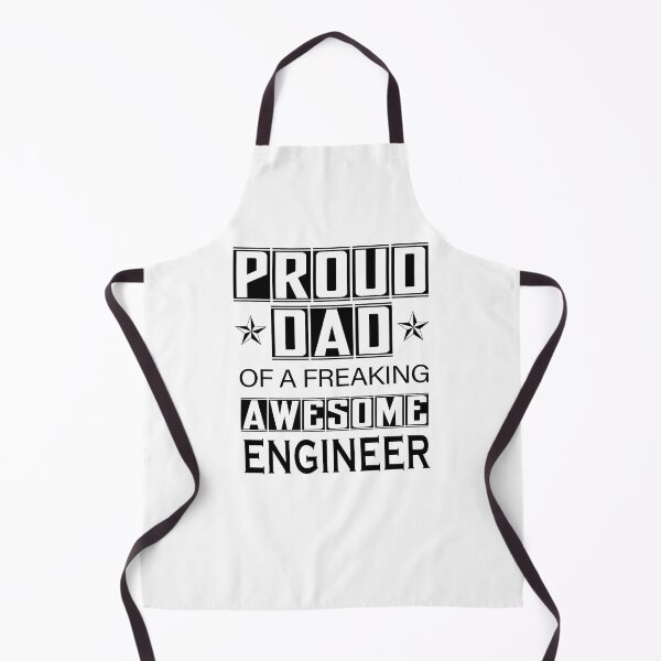 Item preview, Proud dad of the freaking awesome engineer designed and sold by Nikmay Design.