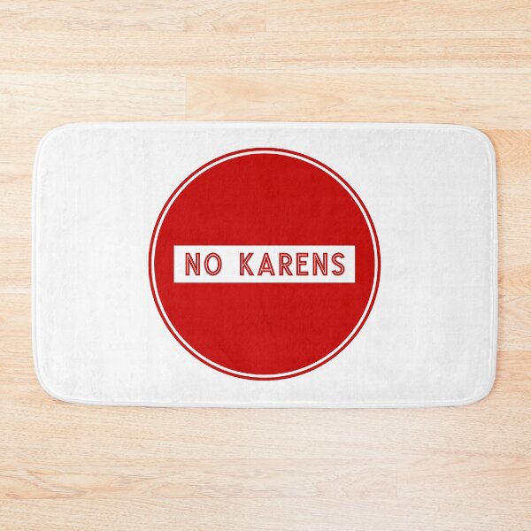 Item preview, Road Sign - No Karens designed and sold by Clusterfudge.