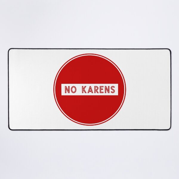 Item preview, Road Sign - No Karens designed and sold by Clusterfudge.