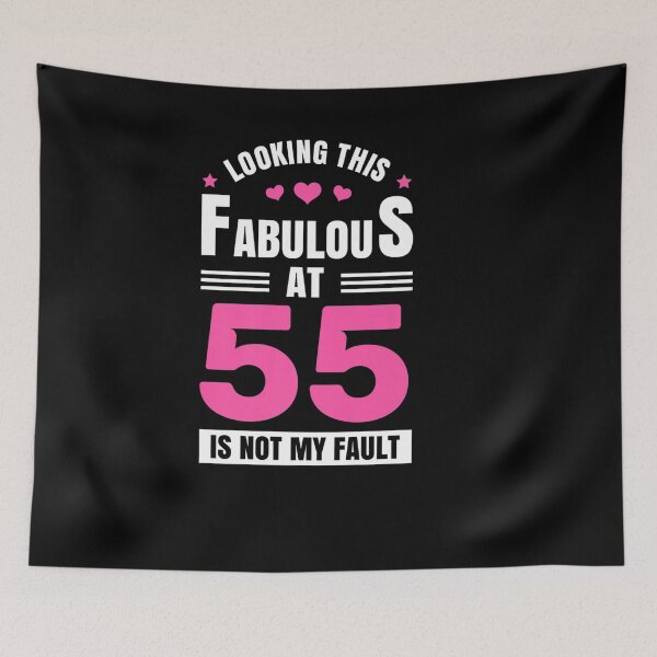 Item preview, LOOKING THIS FABULOUS AT 55 YEAR OLD BIRTHDAY 55TH BIRTHDAY designed and sold by sobriowslen.