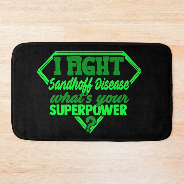 Item preview, I Fight Sandhoff Disease What's Your Superpower designed and sold by Kohend.
