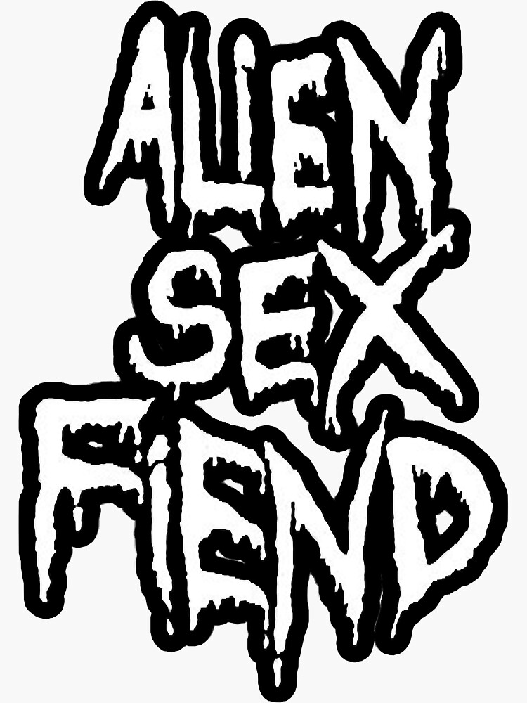 Alien Sex Fiend Music Punk Sticker For Sale By Courtneycavener Redbubble 