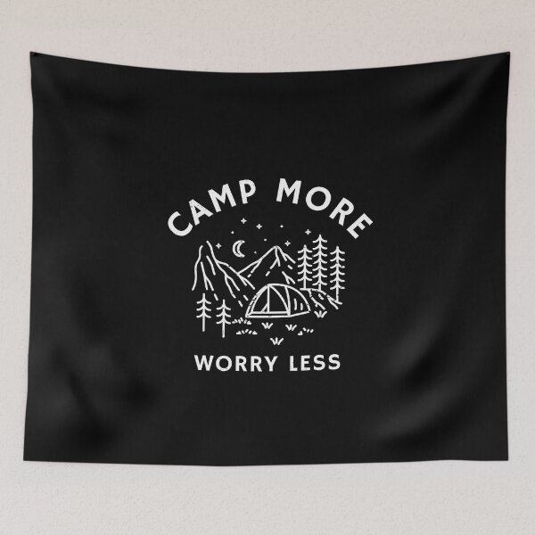 Item preview, Camp More Worry Less designed and sold by Alpha555.