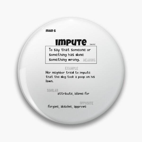 Item preview, March 6 Impute designed and sold by Square Root of Squid.