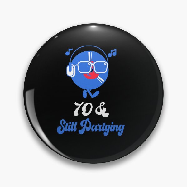 Item preview, 70 AND STILL PARTYING PERFECT MEN WOMEN DESIGN BIRTHDAY designed and sold by sobriowslen.