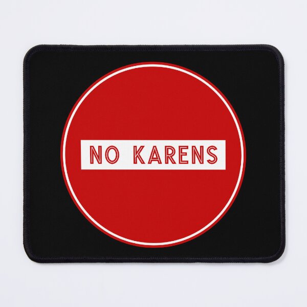 Item preview, Road Sign - No Karens designed and sold by Clusterfudge.
