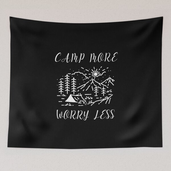 Item preview, Camp More Worry Less designed and sold by Alpha555.