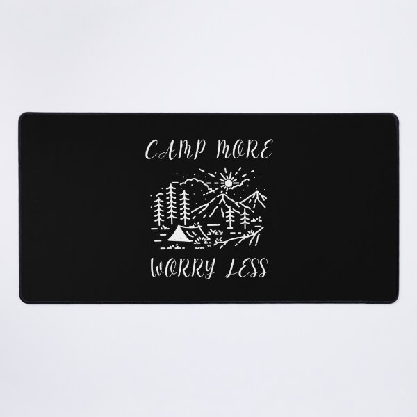 Item preview, Camp More Worry Less designed and sold by Alpha555.