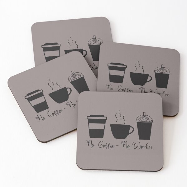 Item preview, No Coffee - No Workee designed and sold by CarynKeller.