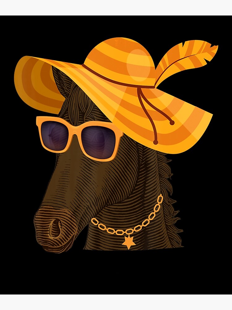 "Horse Hat Kentucky Party, Horse Owners, Horse Ricing" Poster for Sale