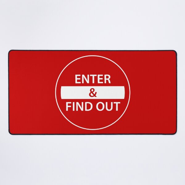 Item preview, Road Sign - Enter & Find Out designed and sold by Clusterfudge.