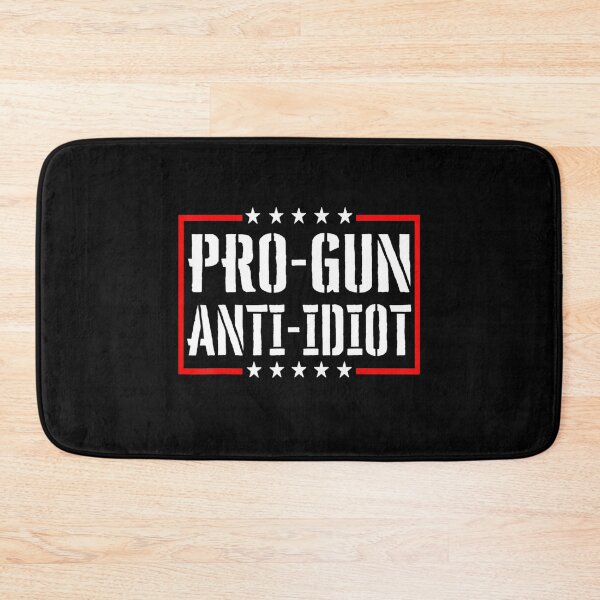 Item preview, Pro Gun Anti Idiot  designed and sold by dickvusqr.