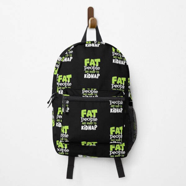 Item preview, Fat People Are Hard to Kidnap designed and sold by FanityPrints.