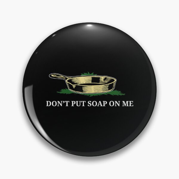Item preview, Don't Put Soap On Me  designed and sold by dickvusqr.