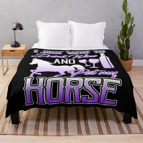 Item preview, I Just Want To Drink Wine And Pet My Horse designed and sold by UnknownArtistt.
