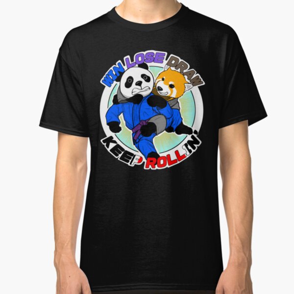 BJJ Jiu Jitsu T Shirt Win Lose Draw Keep Rollin Classic T-Shirt