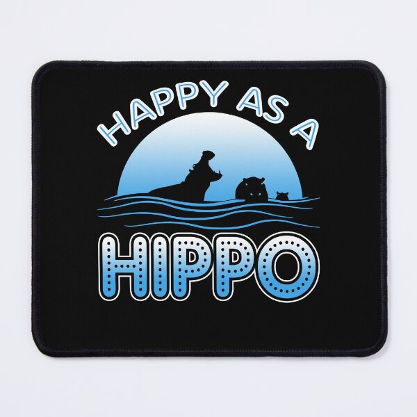 Item preview, Happy As A Hippo designed and sold by UnknownArtistt.