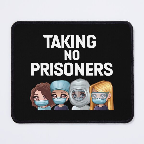 Item preview, Nurse Taking No Prisoners Covid 19 Quarantine Hospital Essential T-Shirt designed and sold by addeoovrteqt.