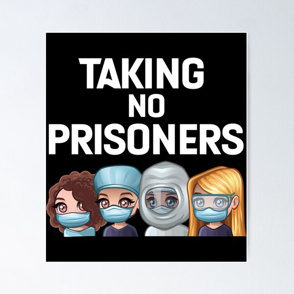 Item preview, Nurse Taking No Prisoners Covid 19 Quarantine Hospital Essential T-Shirt designed and sold by addeoovrteqt.