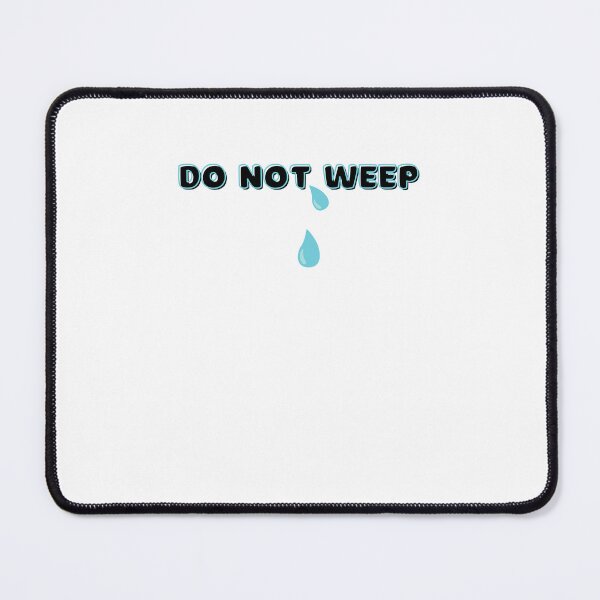 Item preview, Do Not Weep designed and sold by BookOfE.