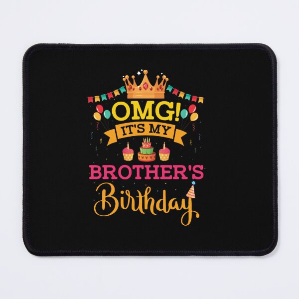 Item preview, OMG IT MY BROTHER BIRTHDAY PRESENT FOR BROTHER designed and sold by sobriowslen.