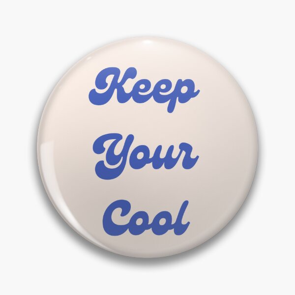 Item preview, Keep Your Cool Poster designed and sold by Lexanna.