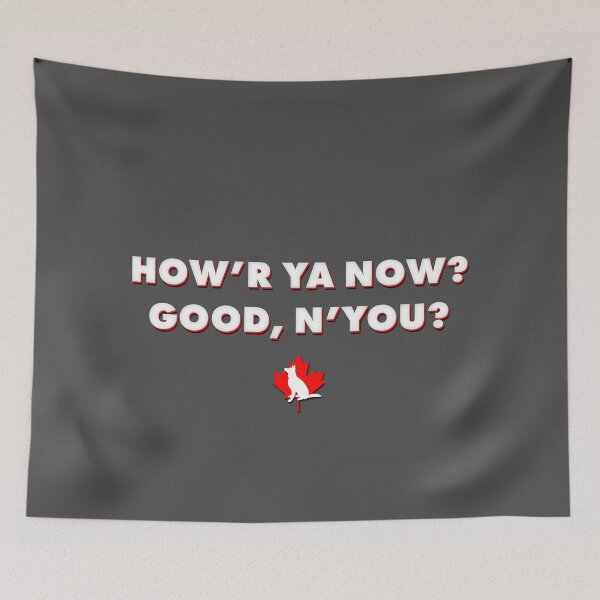 Item preview, Letterkenny Problems Quote Series: How'r ya now? designed and sold by Scott Black.