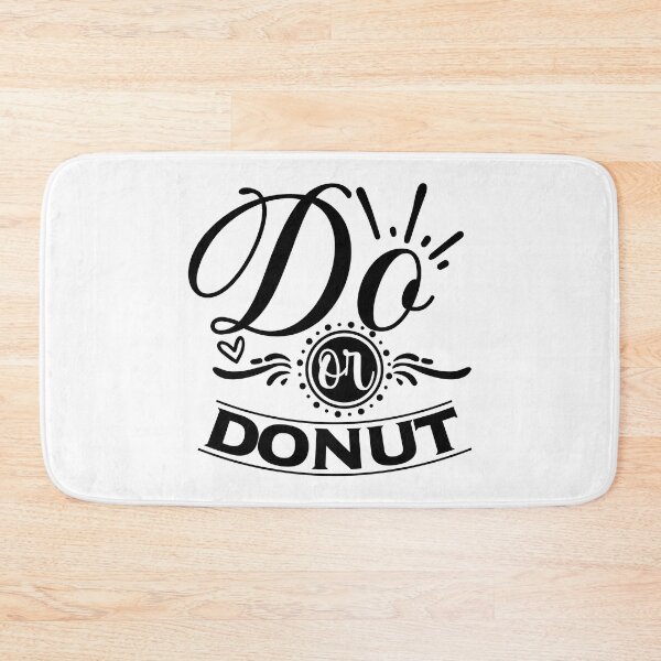 Item preview, do or do nut shirt designed and sold by MONDART.