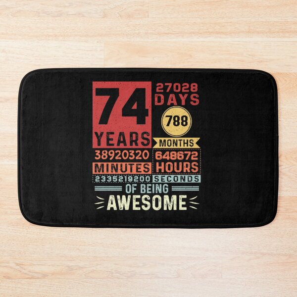 Item preview, SEVENTY FOUR YEARS OF BEING AWESOME 74 YEARS OLD 74TH BDAY designed and sold by sobriowslen.
