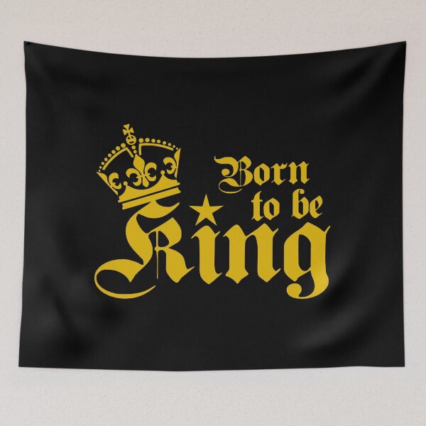 Item preview, Born to be King Kings Royal Deluxe Golden Crown Legends designed and sold by Margarita-Art.