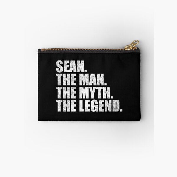 Item preview, Sean Name Sean The Man The Myth The legend designed and sold by Teelogic.