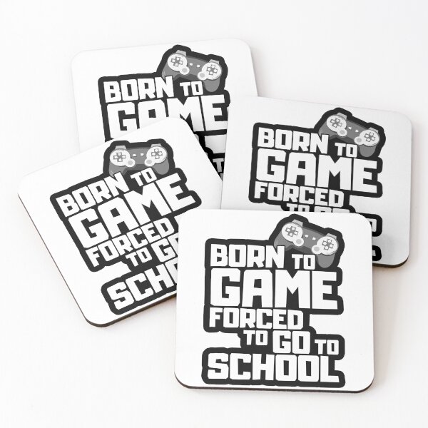 Item preview, Born To Game Forced To Go To School designed and sold by FNStuff.