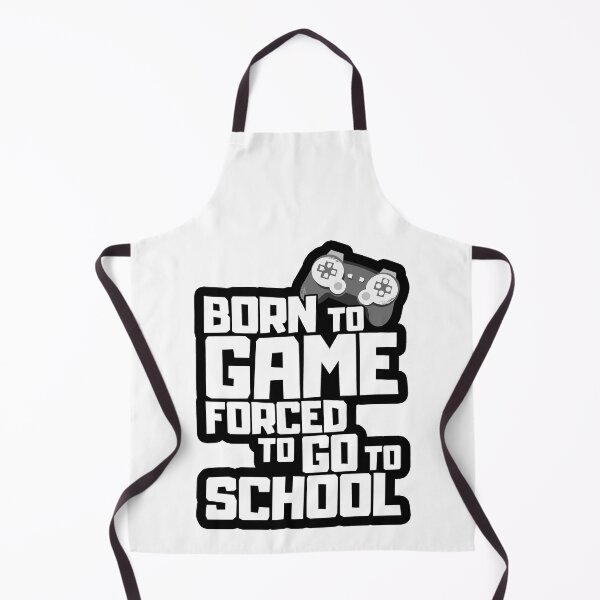 Item preview, Born To Game Forced To Go To School designed and sold by FNStuff.