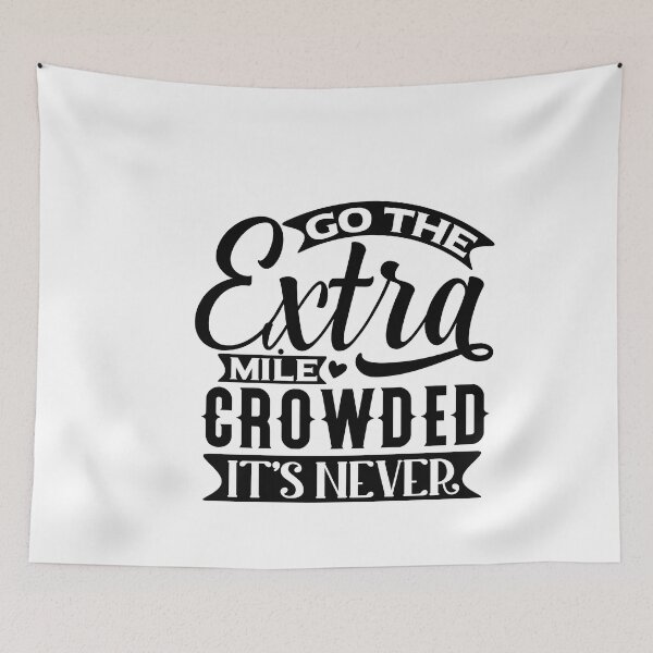 Item preview, go the extra mile crowded it's never  shirt  designed and sold by MONDART.