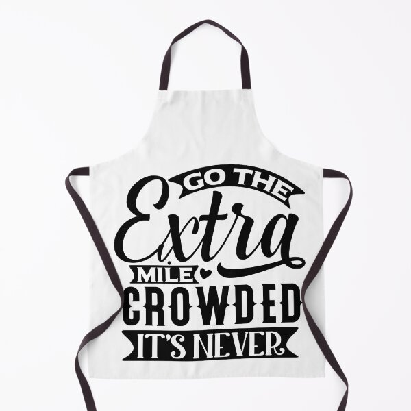 Item preview, go the extra mile crowded it's never  shirt  designed and sold by MONDART.