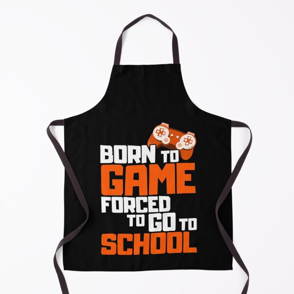 Item preview, Born To Game Forced To Go To School designed and sold by FNStuff.