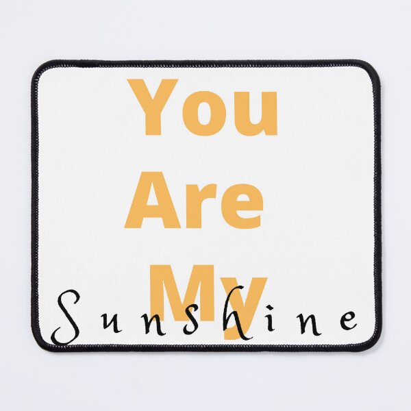 Item preview, You are my sunshine designed and sold by MiniKila.