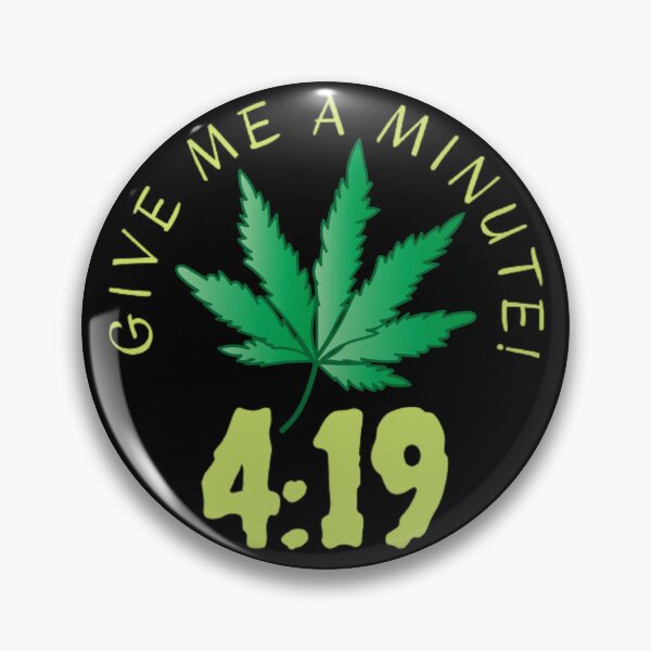 Item preview, Copy of Give Me A Minute Funny 420 Weed Cannabis  designed and sold by BestDesignbySof.