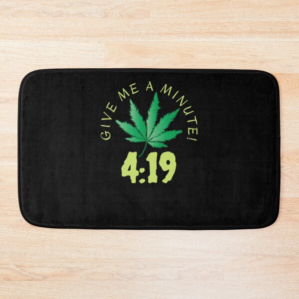 Item preview, Copy of Give Me A Minute Funny 420 Weed Cannabis  designed and sold by BestDesignbySof.
