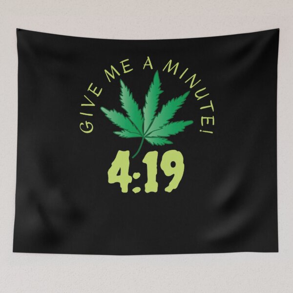 Item preview, Copy of Give Me A Minute Funny 420 Weed Cannabis  designed and sold by BestDesignbySof.